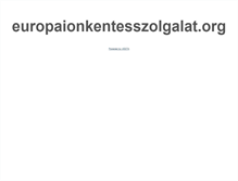 Tablet Screenshot of europaionkentesszolgalat.org